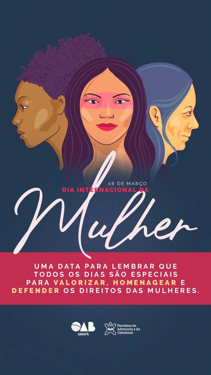 8 DE MARÇO – DIA INTERNACIONAL DA MULHER